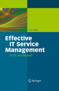 Effective IT Service Management To ITIL and Beyond