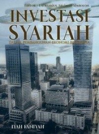 Investasi Syariah : Dalam Pembangunan Ekonomi Indonesia