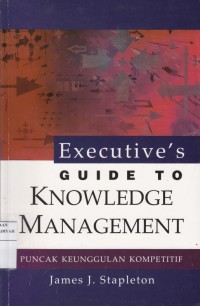 Executive's Guide to Knowledge Management