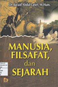 Manusia, Filsafat dan Sejarah