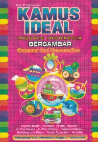 Kamus Ideal Inggris-Indonesia Bergambar Grammar and Conversation