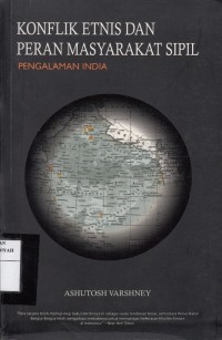 Konflik Etnis dan Peran Masyarakat Sipil; Pengalaman India