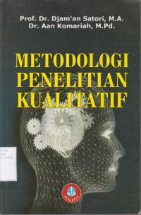 Metodologi Penelitian Kualitatif