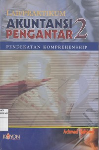 Lab/ Pratikum Akuntansi Pengantar 2 - Pendekatan Komprehensip