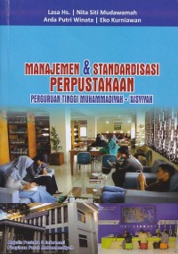 Manajemen & Standardisasi Perpustakan Perguruan Tinggi Muhammadiyah - Aisyiyah