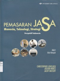 Pemasaran Jasa : Manusia, Teknologi, Strategi Perspektif Indonesia