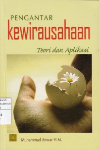 Pengantar Kewirausahaan : Teori Dan Aplikasi