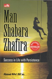 Man Shabara Zhafira; Success in Life with Persistence