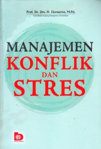 Manajemen Konflik dan Stres