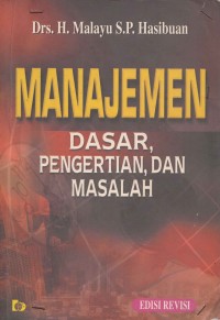 Manajemen Dasar, Pengertian dan Masalah