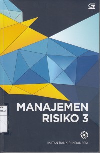 Manajemen Risiko 3 : Modul serfitikasi risiko tingkat III