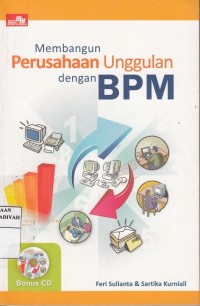 Membangun Perusahaan Unggulan dengan BPM