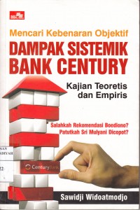 Mencari Kebenaran Objek Dampak Sistemik Bank Century