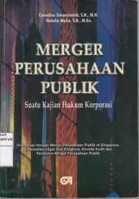 Merger Perusahaan Publik: Suatu Kajian Hukum Korporasi