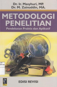 Metodologi Penelitian: Pendekatan Praktis dan Aplikatif