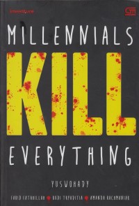 Millennials Kill Everything