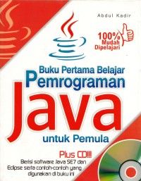 Buku Pertama Belajar Pemrograman Java Untuk Pemula