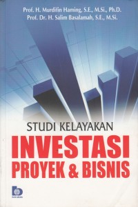 Studi Kelayakan Investasi Proyek & Bisnis