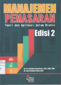 Manajemen Pemasaran : Teori dan Aplikasi dalam Bisnis