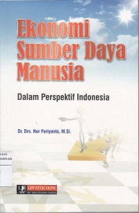 Ekonomi Sumber Daya Manusia: Dalam Perspektif Indonesia