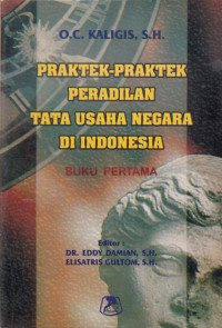 Praktek-praktek Peradilan Tata Usaha Negara di Indonesia