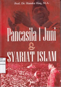 Pancasila 1 Juni dan Syariat Islam