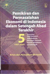 Pemikiran Dan Permasalahan Ekonomi Di Indonesia Dalam Setengah Abad Terakhir 5