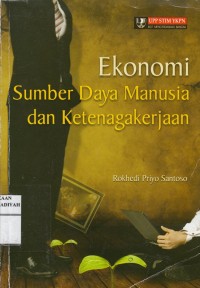 Ekonomi Sumber Daya Manusia dan Ketenagakerjaan