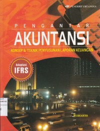 Pengantar Akuntansi; Konsep & Teknik Penyusunan Laporan Keuangan 
Adaptasi IFRS