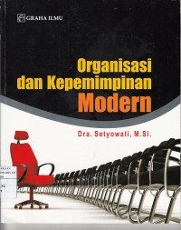 Organisasi dan Kepemimpinan Modern