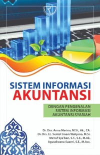 Sistem Informasi Akuntansi : dengan Pengenalan Sistem Informasi Akuntansi Syariah