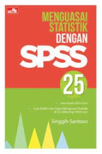 Menguasai Statistik Dengan SPSS 25