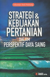 Strategi & Kebijakan Pertanian dalam Perspektif Daya Saing