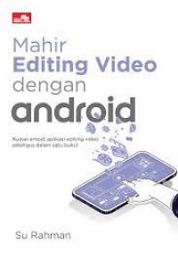 Mahir Editing Video Dengan Android