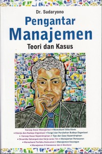 Pengantar Manajemen : Teori dan Kasus