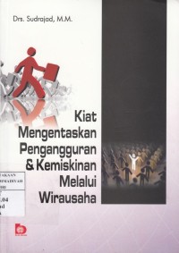 Kiat Mengentaskan Pengangguran & Kemiskinan Melalui Wirausaha