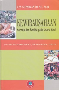 KEWIRAUSAHAAN ; Konsep dan Realita pada Usaha Kecil