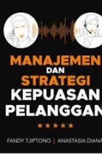 Manajemen Dan Strategi Kepuasan Pelanggan