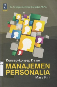 Konsep-konsep Dasar Manajemen Personalia Masa Kini