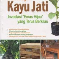 Budidaya Kayu Jati : Investasi 