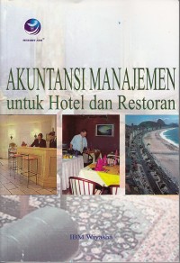 Akuntansi Manajemen Untuk Hotel dan Restoran